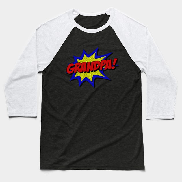 Superhero Grandpa Baseball T-Shirt by Flippin' Sweet Gear